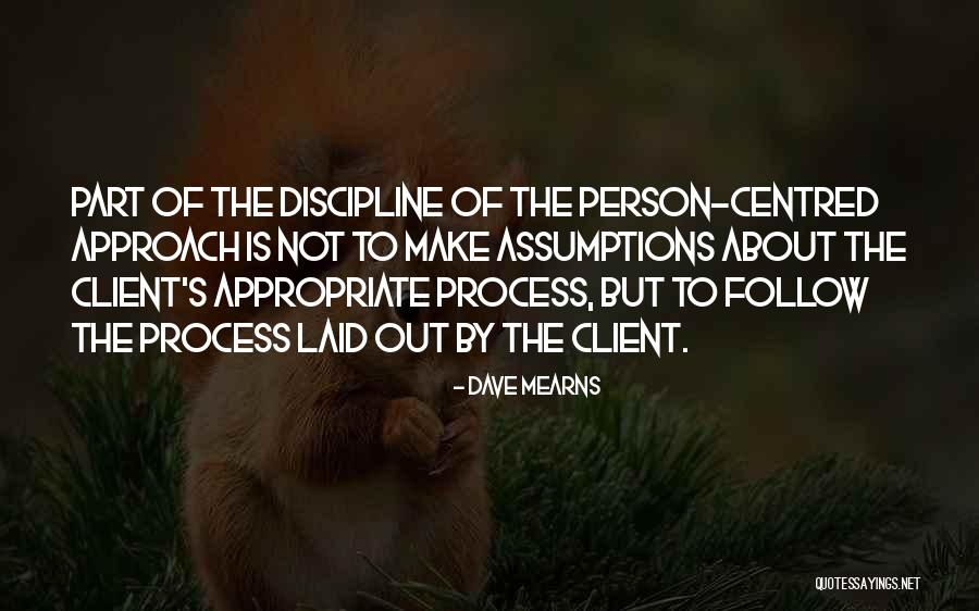 Centred Quotes By Dave Mearns Centred Quotes By Dave Mearns
