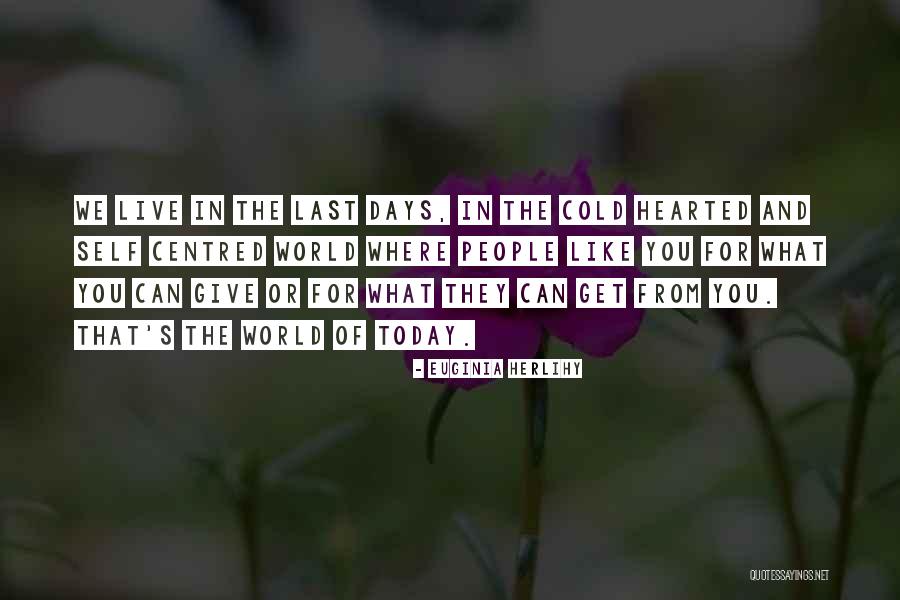 Centred Quotes By Euginia Herlihy Centred Quotes By Euginia Herlihy