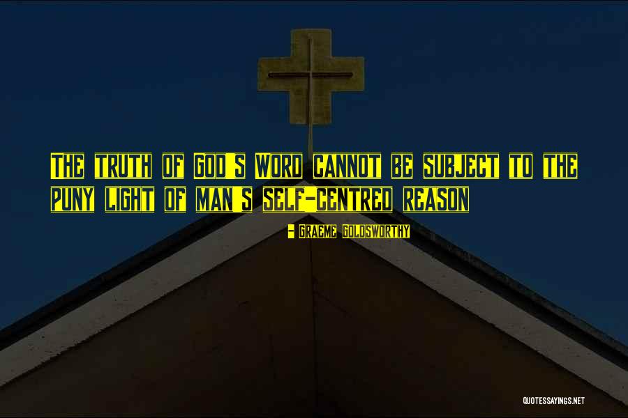 Centred Quotes By Graeme Goldsworthy Centred Quotes By Graeme Goldsworthy