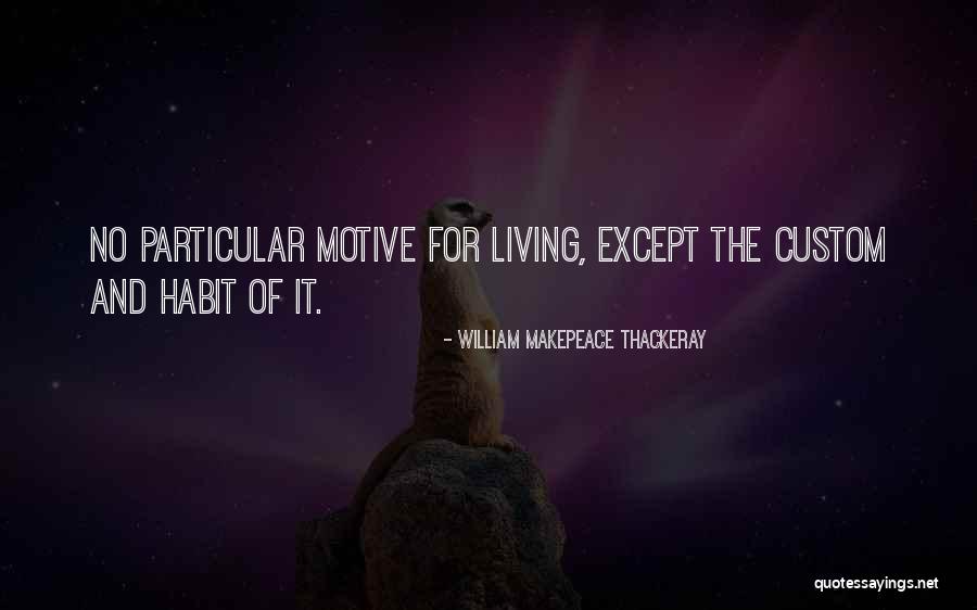 Centriole Quotes By William Makepeace Thackeray Centriole Quotes By William Makepeace Thackeray