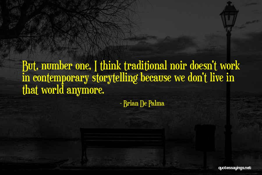 Centroamerica Quotes By Brian De Palma Centroamerica Quotes By Brian De Palma