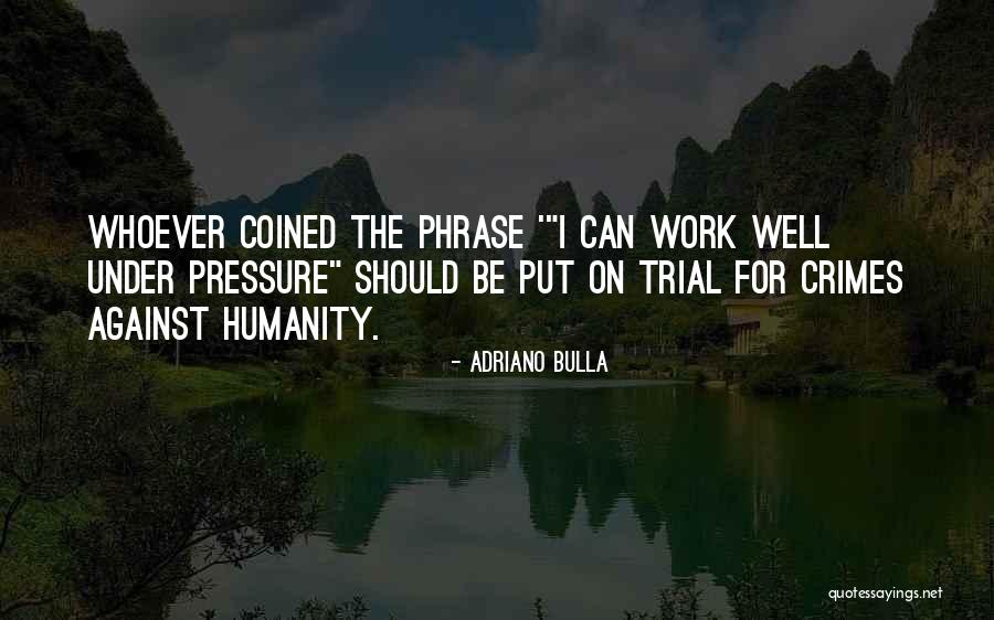 Centrones Italian Quotes By Adriano Bulla Centrones Italian Quotes By Adriano Bulla