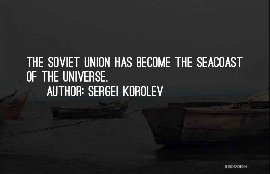 Centrul Medical Unirea Quotes By Sergei Korolev