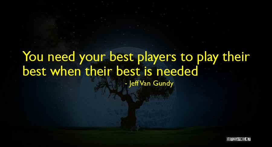 Century Peoples Quotes By Jeff Van Gundy Century Peoples Quotes By Jeff Van Gundy