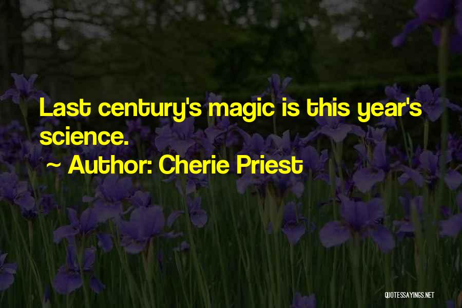 Century Quotes By Cherie Priest
