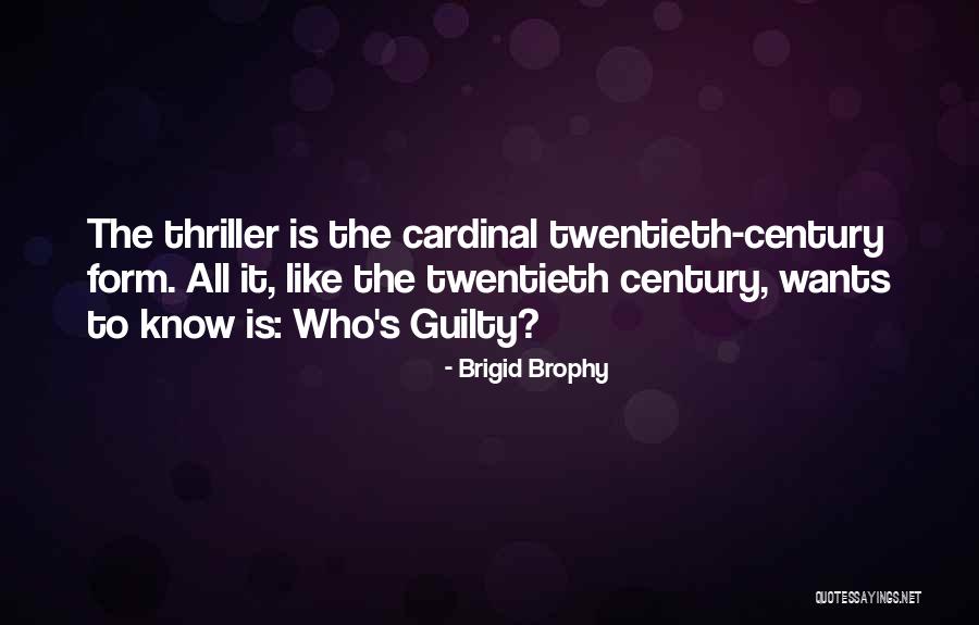 Century Who Quotes By Brigid Brophy Century Who Quotes By Brigid Brophy