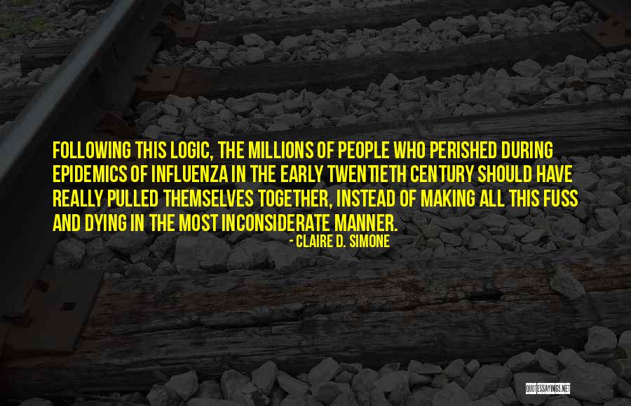 Century Who Quotes By Claire D. Simone Century Who Quotes By Claire D. Simone