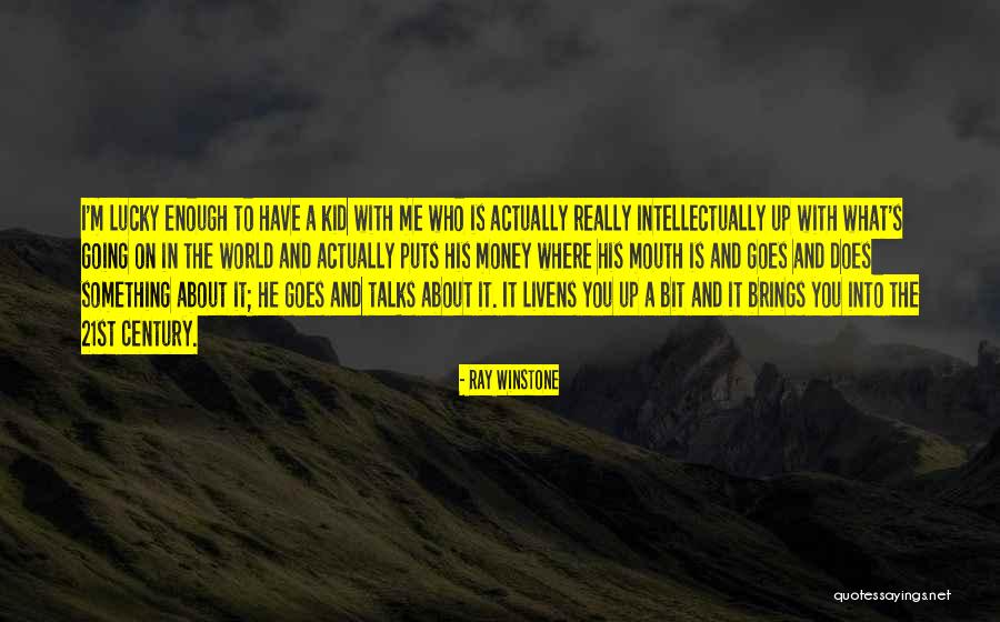 Century Who Quotes By Ray Winstone Century Who Quotes By Ray Winstone