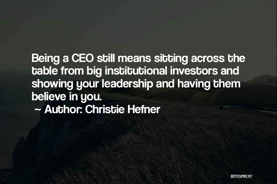 Ceo Leadership Quotes By Christie Hefner