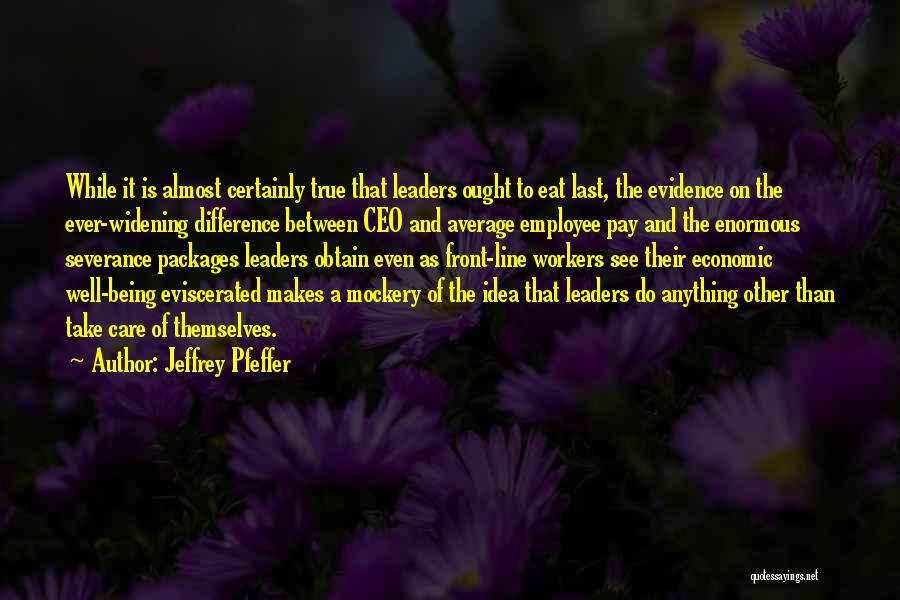 Ceo Pay Quotes By Jeffrey Pfeffer