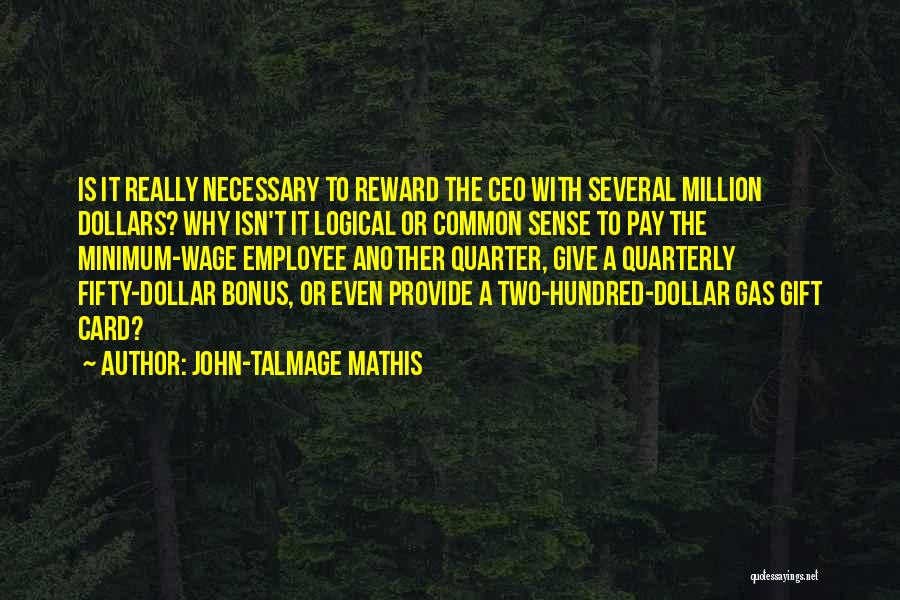 Ceo Pay Quotes By John-Talmage Mathis