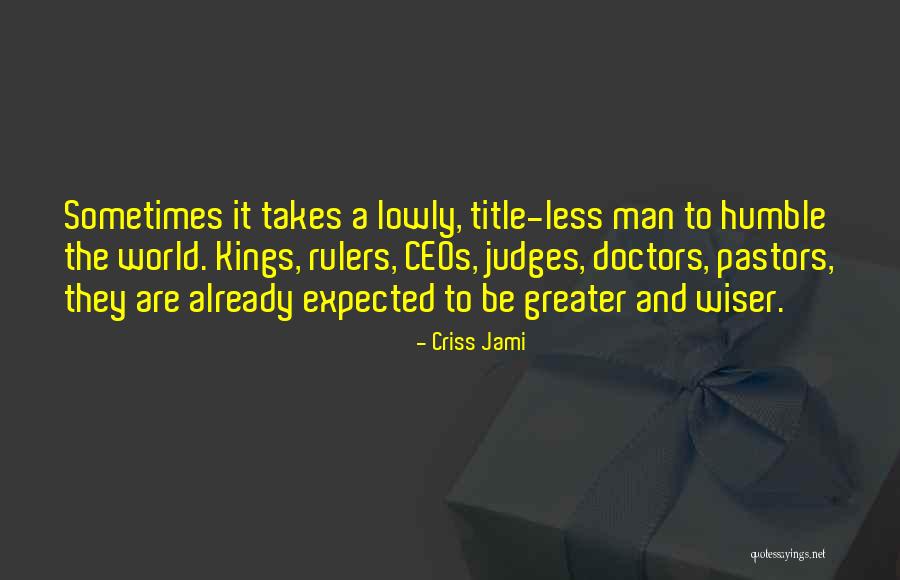 Ceos Quotes By Criss Jami Ceos Quotes By Criss Jami