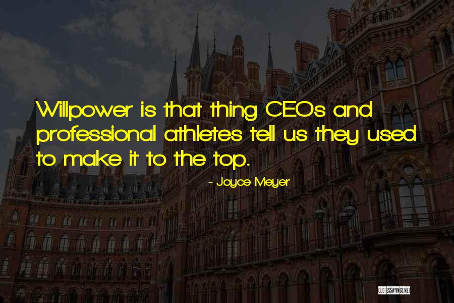Ceos Quotes By Joyce Meyer Ceos Quotes By Joyce Meyer