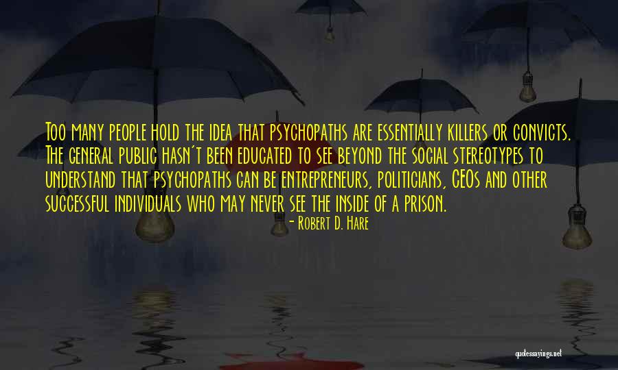 Ceos Quotes By Robert D. Hare Ceos Quotes By Robert D. Hare