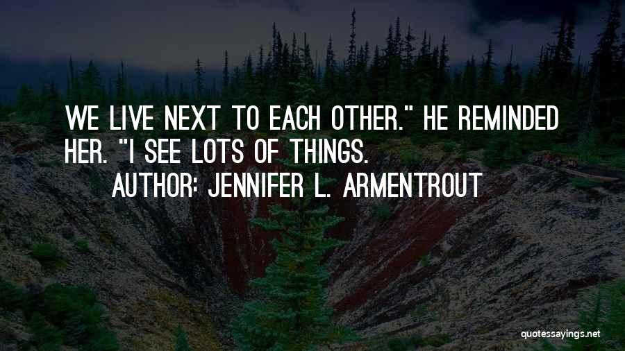 Ceosh Quotes By Jennifer L. Armentrout