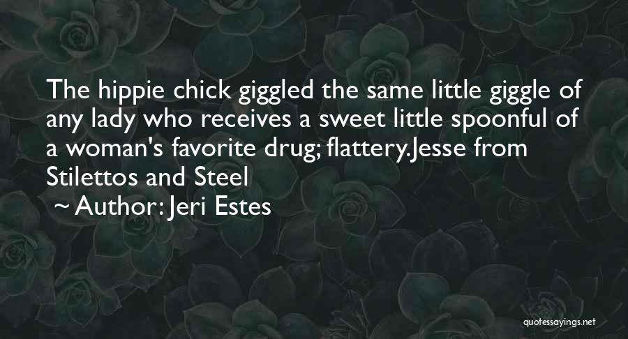 Ceosh Quotes By Jeri Estes