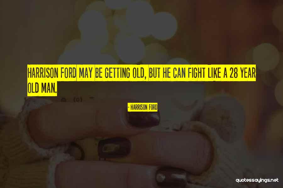 Ceperkovic Quotes By Harrison Ford