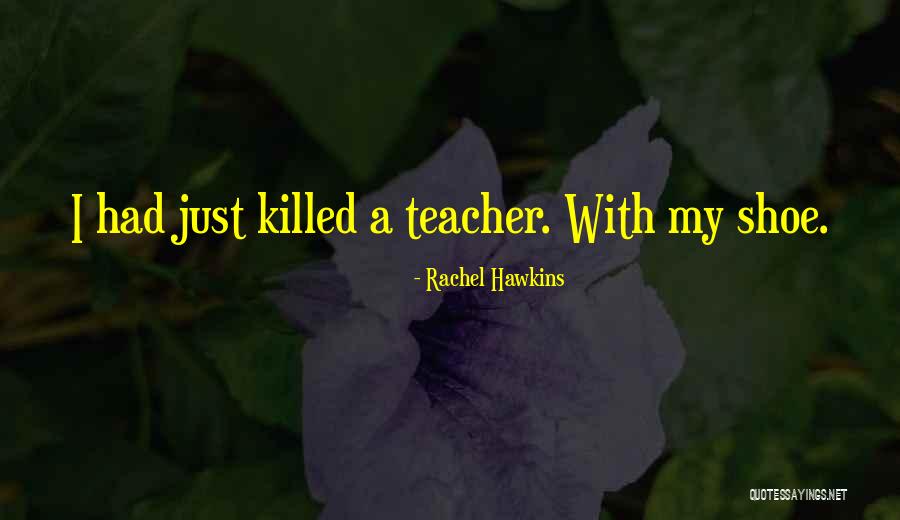 Cepheden Quotes By Rachel Hawkins Cepheden Quotes By Rachel Hawkins