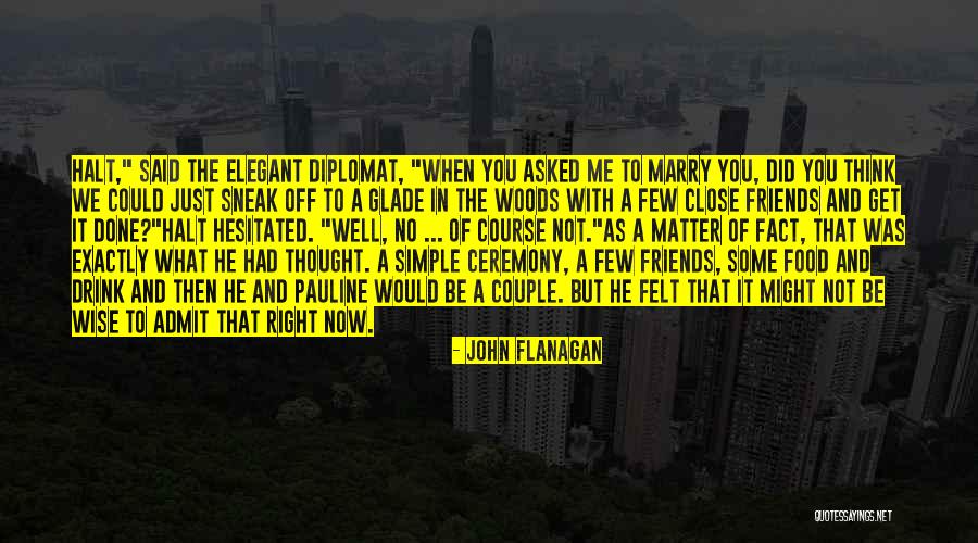Cepiti Quotes By John Flanagan Cepiti Quotes By John Flanagan