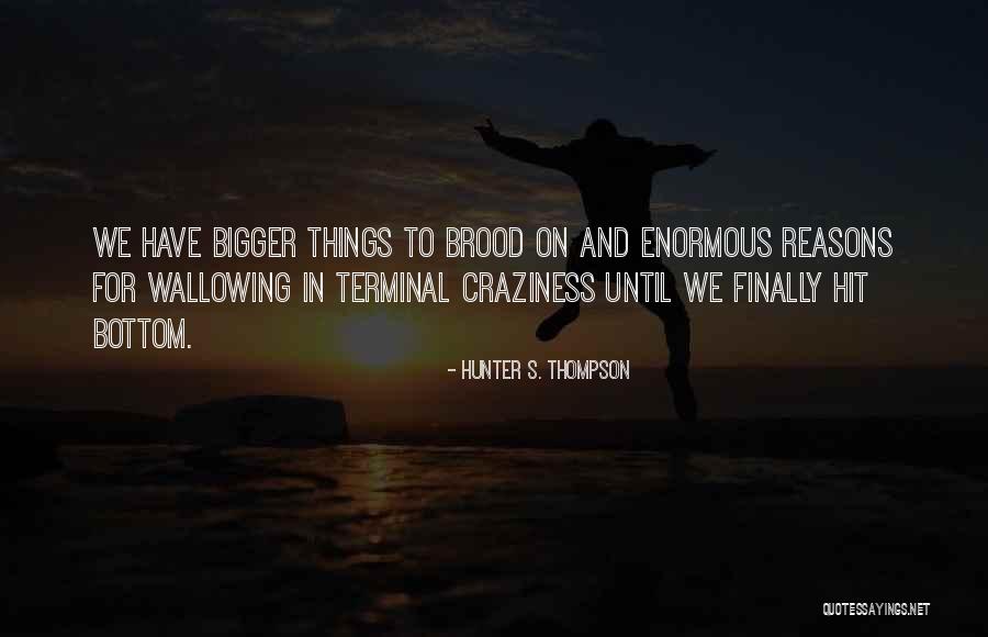 Cepuri Parangkusumo Quotes By Hunter S. Thompson Cepuri Parangkusumo Quotes By Hunter S. Thompson