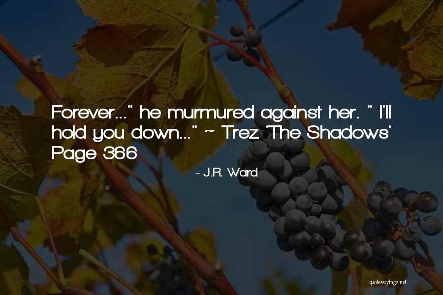 Ceqet Quotes By J.R. Ward Ceqet Quotes By J.R. Ward