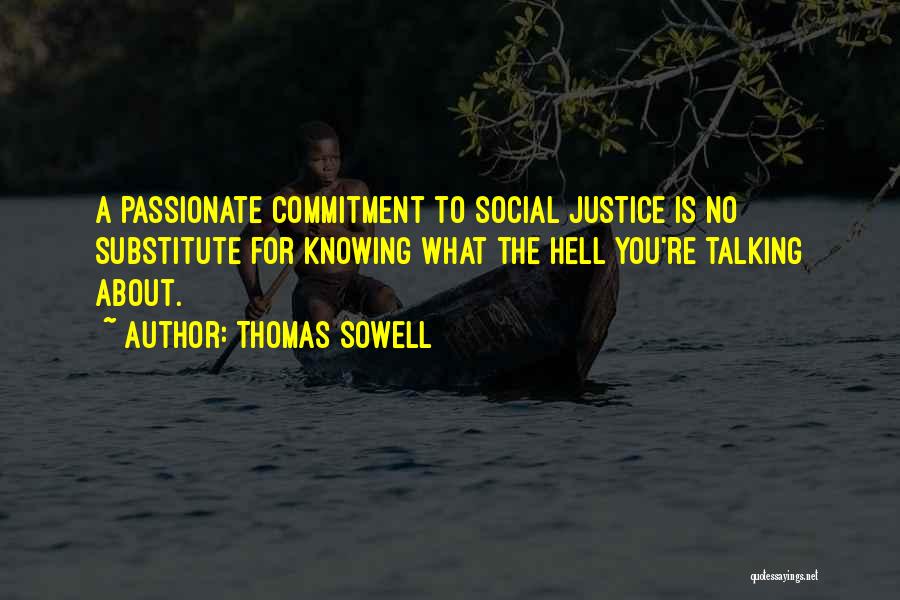 C'era Una Volta Quotes By Thomas Sowell