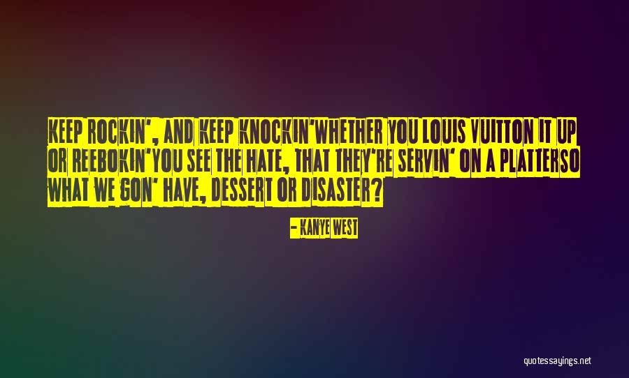 Ceramic Braces Quotes By Kanye West