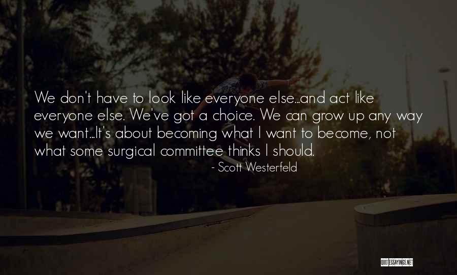 Cerastone Quotes By Scott Westerfeld Cerastone Quotes By Scott Westerfeld