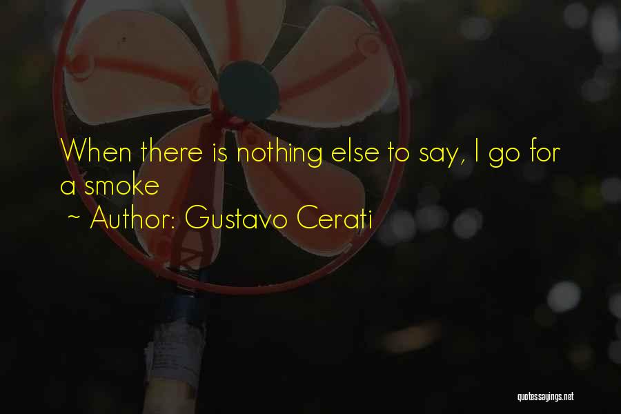 Cerati Best Quotes By Gustavo Cerati