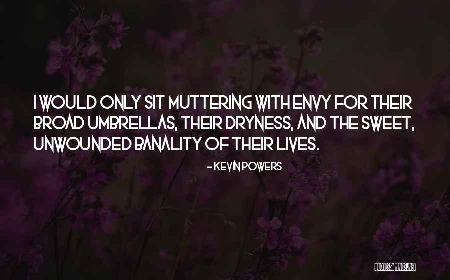Ceratiomyxa Quotes By Kevin Powers Ceratiomyxa Quotes By Kevin Powers