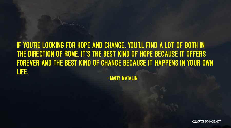 Ceratosaurus Quotes By Mary Matalin