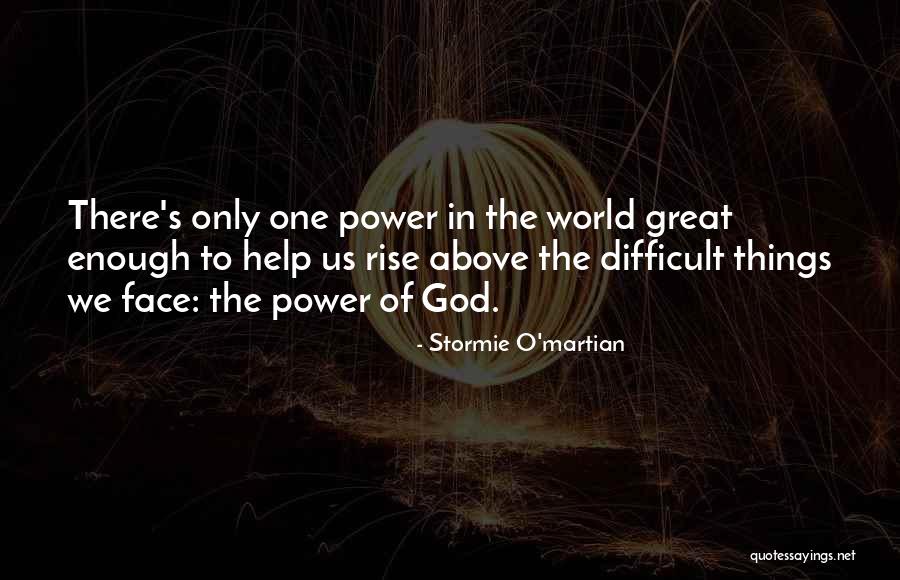 Ceraudo Estate Quotes By Stormie O'martian Ceraudo Estate Quotes By Stormie O'martian