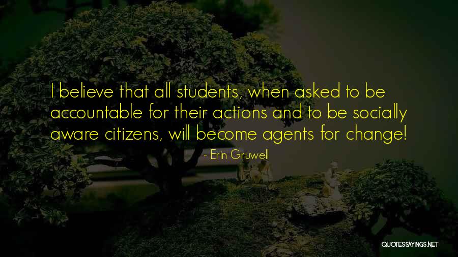 Cerbatana Insects Quotes By Erin Gruwell Cerbatana Insects Quotes By Erin Gruwell