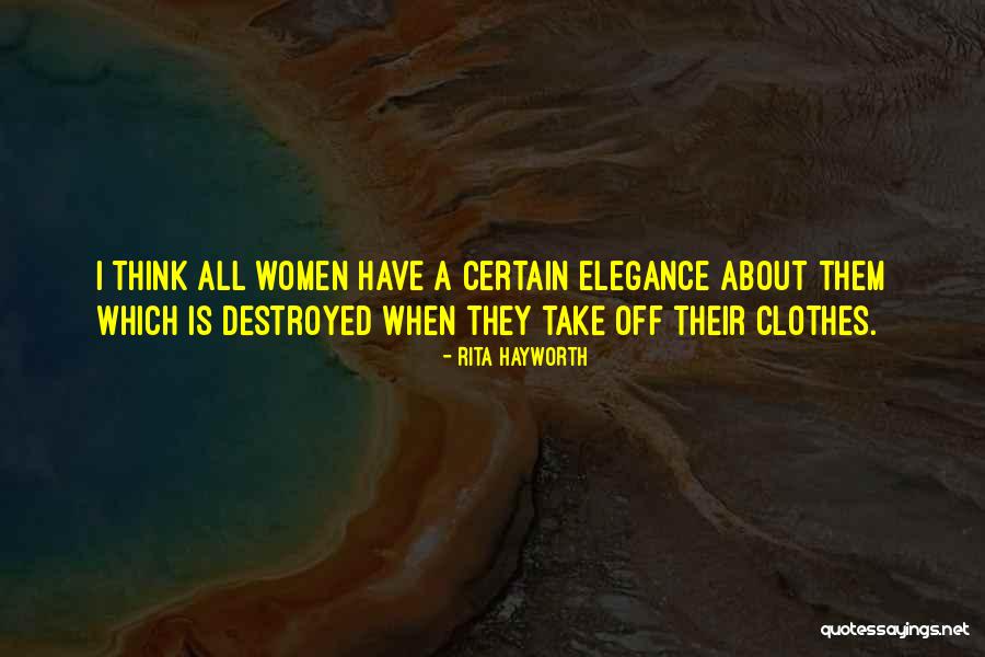 Cerbatana Maya Quotes By Rita Hayworth Cerbatana Maya Quotes By Rita Hayworth