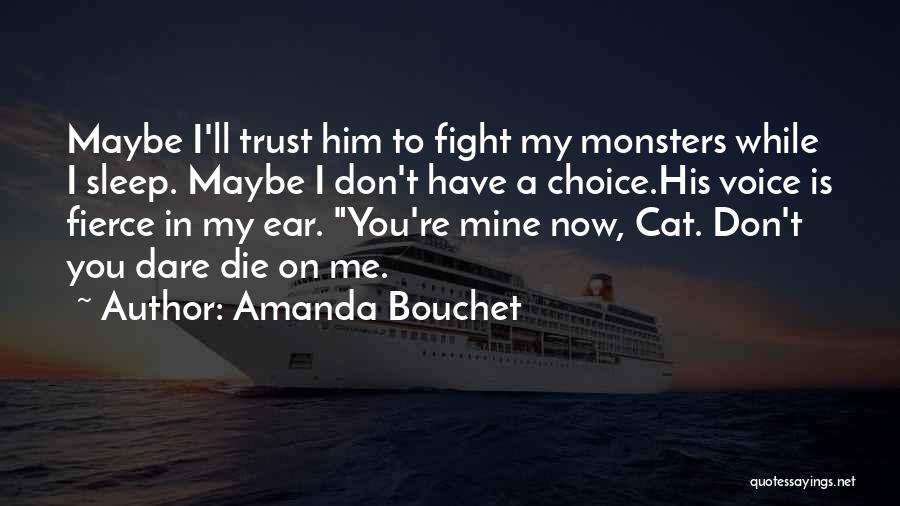 Cerberus Quotes By Amanda Bouchet