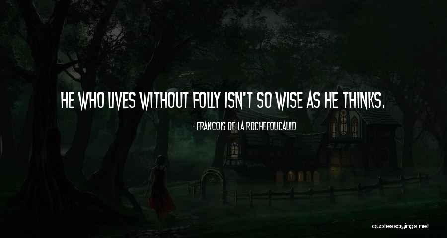 Cercaimprese Quotes By Francois De La Rochefoucauld Cercaimprese Quotes By Francois De La Rochefoucauld