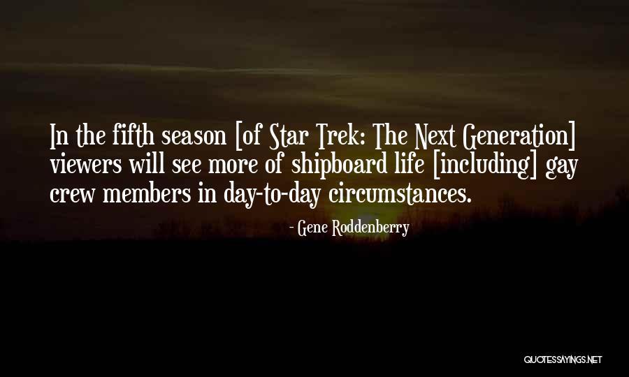 Cercanos Quotes By Gene Roddenberry Cercanos Quotes By Gene Roddenberry