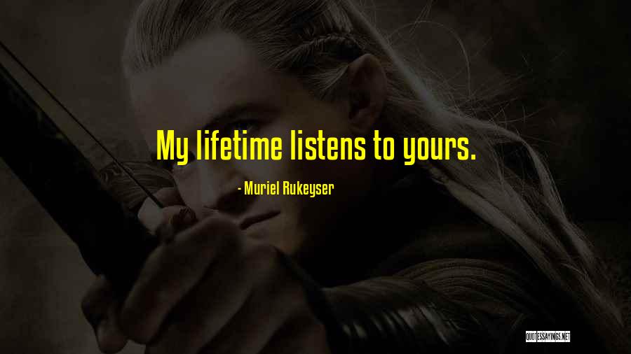 Cercanos Quotes By Muriel Rukeyser Cercanos Quotes By Muriel Rukeyser
