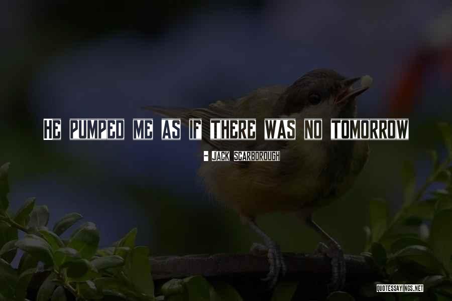 Cercare In English Quotes By Jack Scarborough Cercare In English Quotes By Jack Scarborough