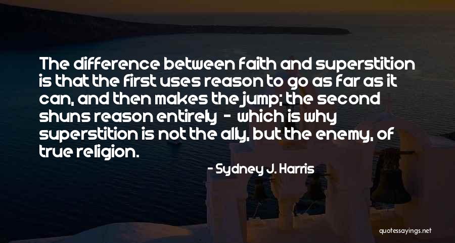 Cercate Quotes By Sydney J. Harris Cercate Quotes By Sydney J. Harris