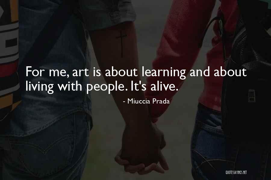 Cercatex Quotes By Miuccia Prada Cercatex Quotes By Miuccia Prada
