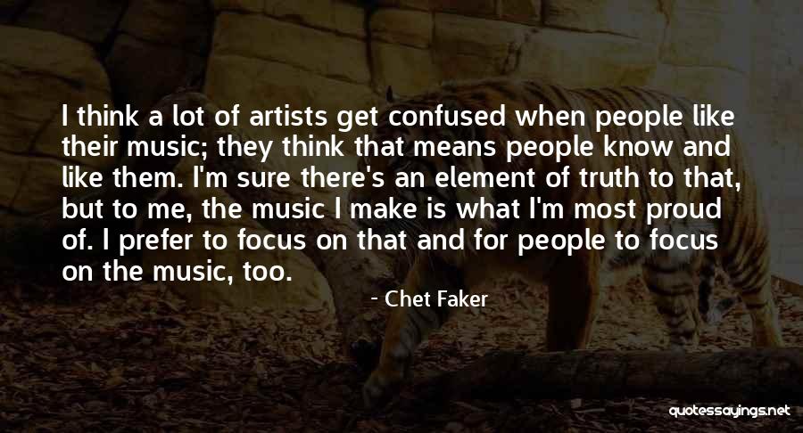 Cercatores Quotes By Chet Faker Cercatores Quotes By Chet Faker