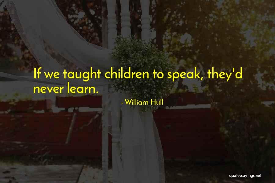 Cercenar Oraciones Quotes By William Hull Cercenar Oraciones Quotes By William Hull