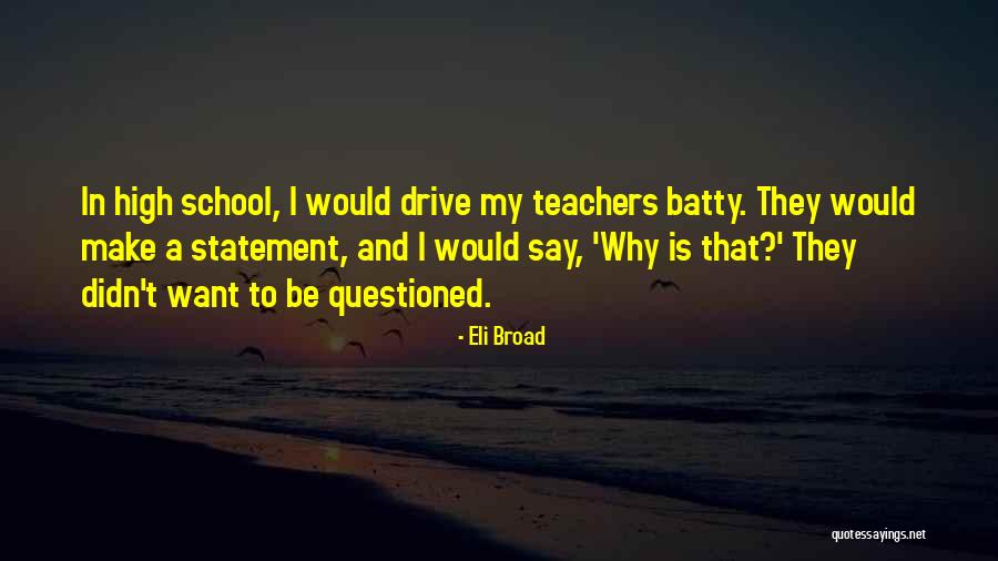 Cercetarea Privind Quotes By Eli Broad Cercetarea Privind Quotes By Eli Broad