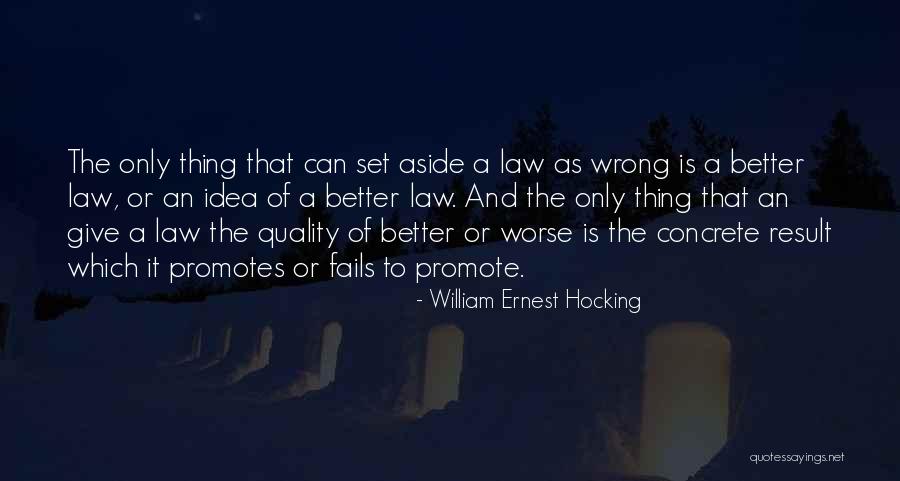 Cerchia Ristretta Quotes By William Ernest Hocking Cerchia Ristretta Quotes By William Ernest Hocking