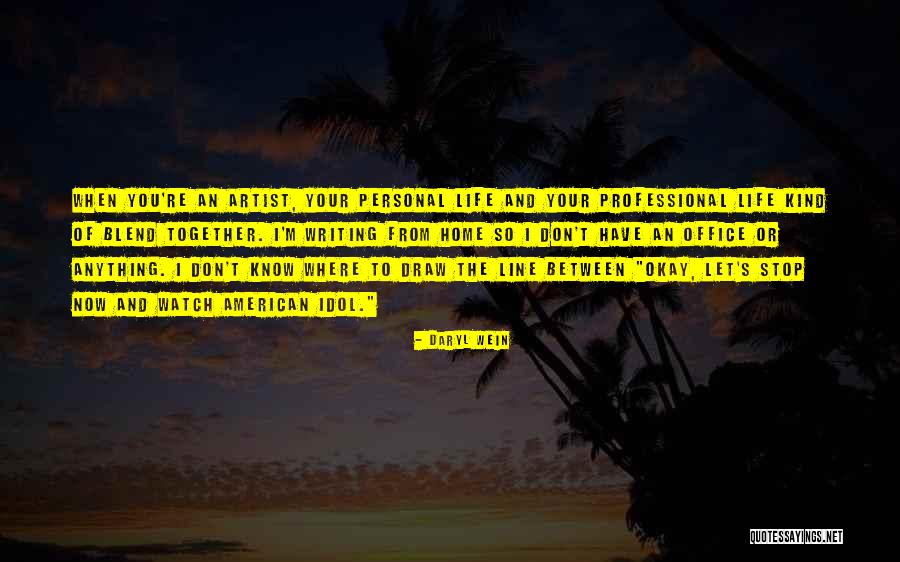Cerchiamo Calore Quotes By Daryl Wein Cerchiamo Calore Quotes By Daryl Wein