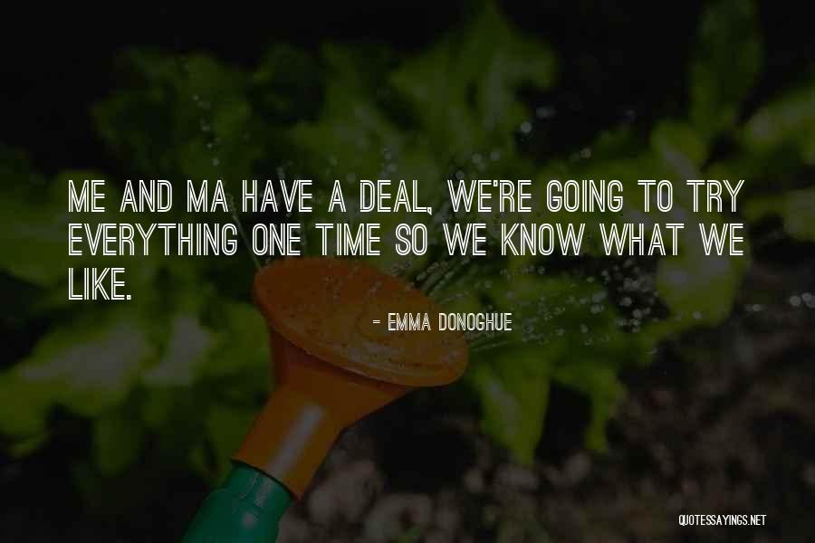 Cercueil Rose Quotes By Emma Donoghue Cercueil Rose Quotes By Emma Donoghue