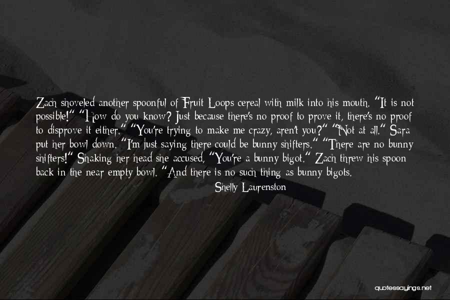 Cereal Bowl Quotes By Shelly Laurenston Cereal Bowl Quotes By Shelly Laurenston