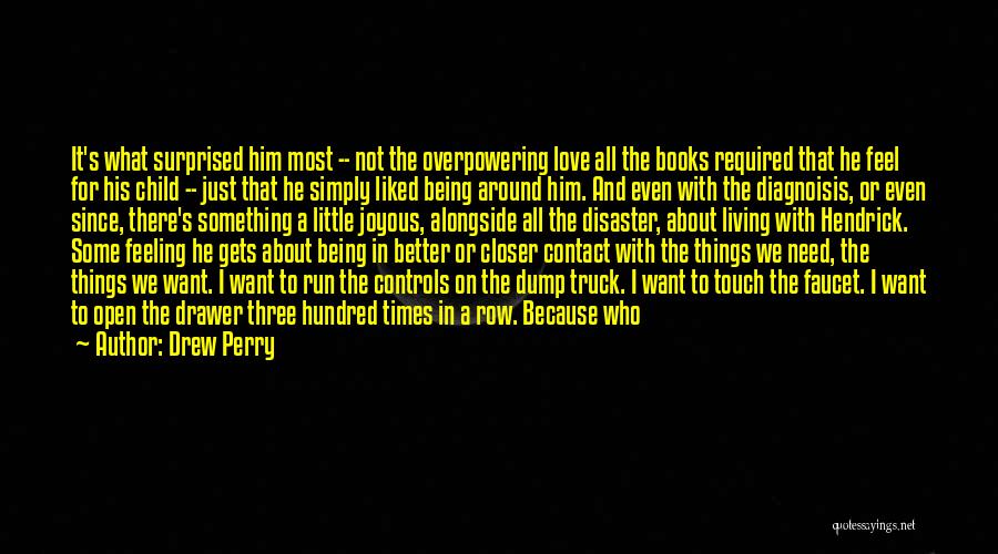 Cereal Love Quotes By Drew Perry