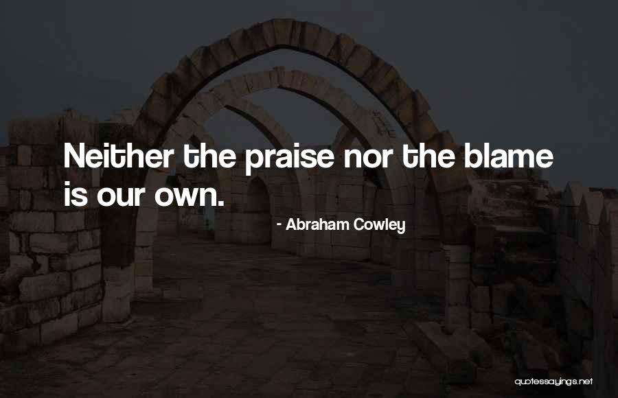 Cereales Refinados Quotes By Abraham Cowley Cereales Refinados Quotes By Abraham Cowley